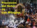 Monasterio de nazarenas carmelitas y procesión del señor de los milagros