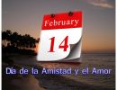 14 de Febrero Día de la Amistad y el Amor