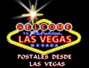 Postales Desde Las Vegas