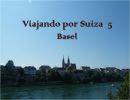 Viajando por Suiza 5  – Basel