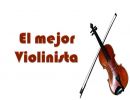 El mejor Violinista