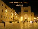 San Benito el Real – Valladolid