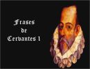 Frases de Cervantes 1