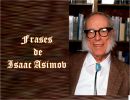 Frases Isaac Asimov