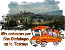 Mis andanzas por San Gimignano en la Toscana