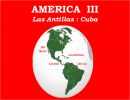 América III Las Antillas: Cuba