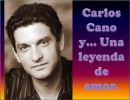 Carlos Cano y una leyenda de amor
