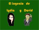 El ingenio de Lydia y David