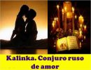 Kalinka – Conjuro ruso de amor